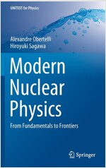 Modern Nuclear Physics: From Fundamentals to Frontiers (Hardcover, 2021)