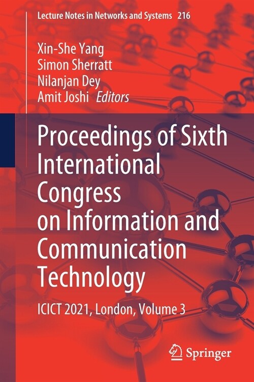 Proceedings of Sixth International Congress on Information and Communication Technology: Icict 2021, London, Volume 3 (Paperback, 2022)