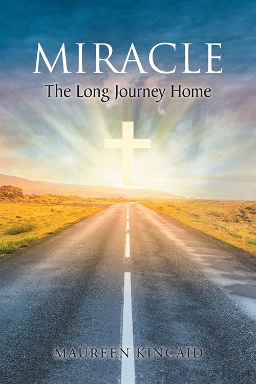 Miracle: The Long Journey Home (Paperback)