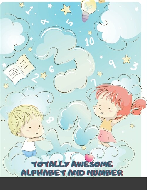Totally Awesome Alphabet and Number (Paperback)