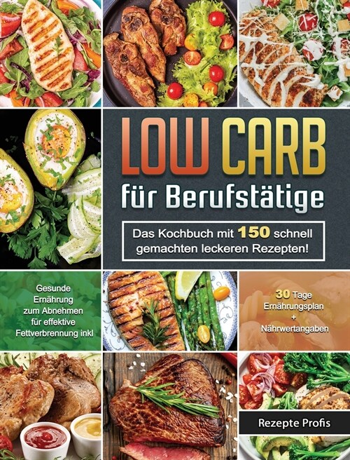 Low Carb für Berufstätige (Hardcover)