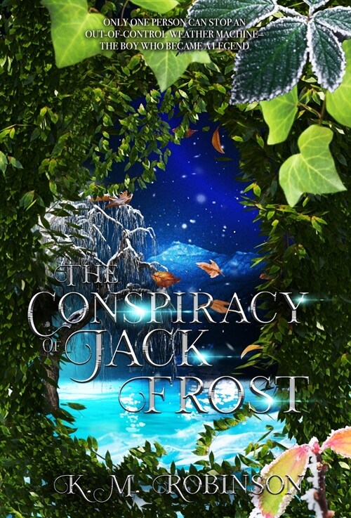 The Conspiracy of Jack Frost (Hardcover)