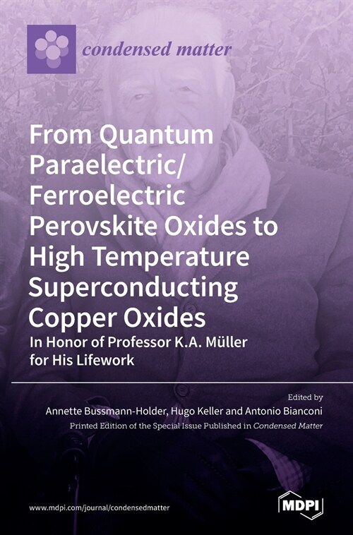 From Quantum Paraelectric/Ferroelectric Perovskite Oxides to High Temperature Superconducting Copper Oxides -- In Honor of Professor K.A. M?ler for H (Hardcover)