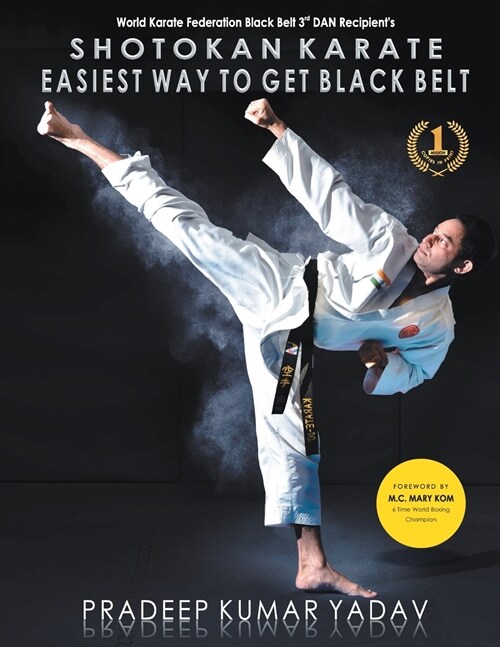 Shotokan Karate: Easiest Way to Get Black Belt (Paperback)