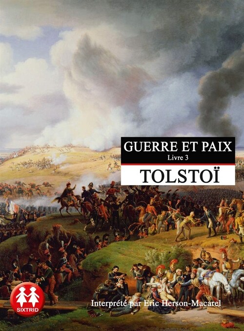 Guerre et paix tome 3 (Audio CD)