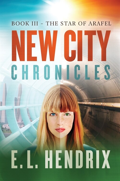 New City Chronicles - Book 3 - The Star of Arafel (Paperback)