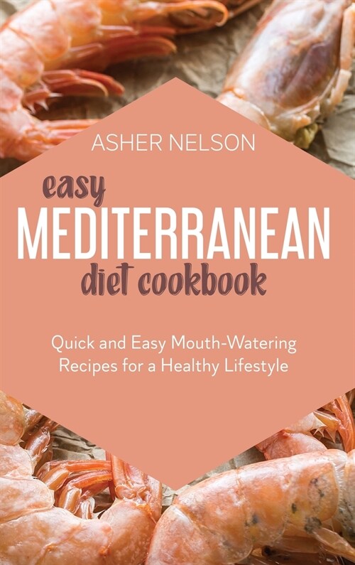 Easy Mediterranean Diet Cookbook (Hardcover)