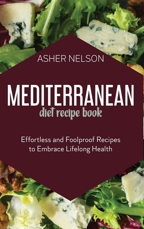 Mediterranean Diet Recipe Book (Hardcover)