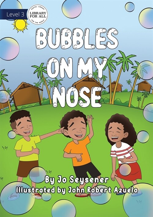 Bubbles on My Nose (Paperback)