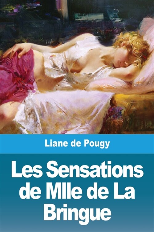 Les Sensations de Mlle de La Bringue (Paperback)