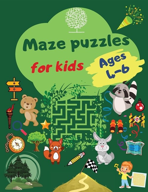 Maze puzzles for kids: Maze Activity Workbook with 40 Fun and Challenging Puzzles with Animals for Kids Ages 4-6 (Paperback)