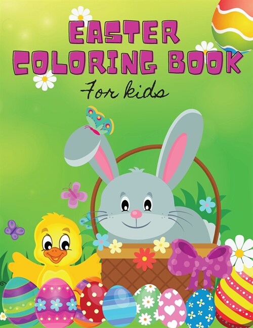 EASTER COLORING BOOK for kids.: Easter Coloring Book for kids: Adorable & Unique Easter Coloring Pages forToodlers, Preschool Children & Kindergarten/ (Paperback)