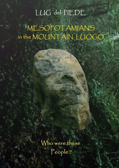 Mesopotamians in the mountain luogo (Paperback)