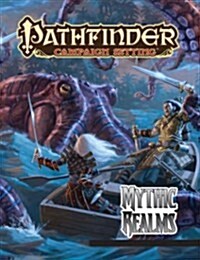 Pathfinder Campaign Setting: Mythic Realms (Paperback)