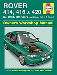 Rover 414, 416 & 420 Petrol & Diesel (May 95 - 99) M To V (Paperback)