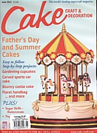 Cake Craft & Decoration (월간 영국판): 2013년 06월호