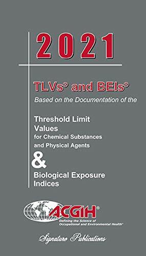 2021 TLVs and BEIs (Spiral-bound)