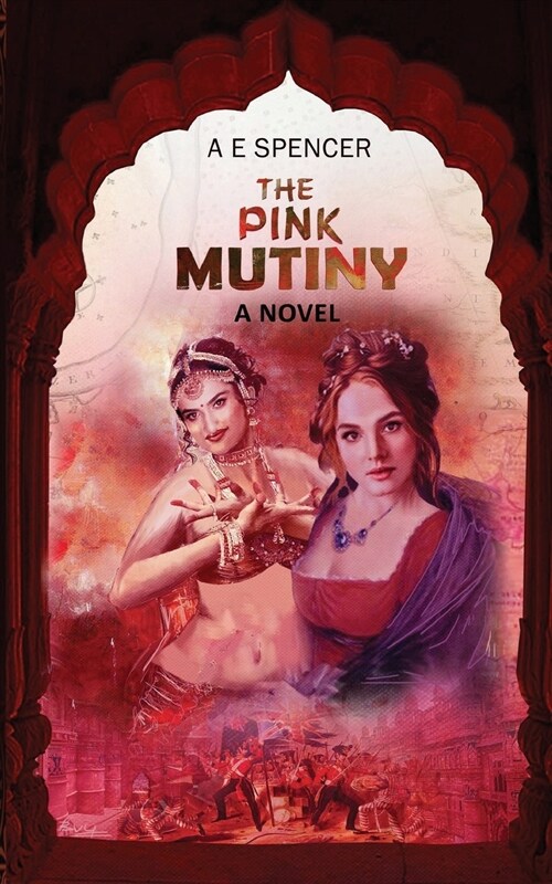The Pink Mutiny: A sizzling, jaw-dropping historical cum psychological thriller that will have you hooked (Paperback)