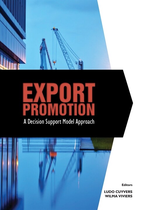 Export Promotion: A Decision Support Model Approach (Paperback)