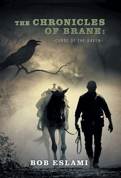 The Chronicles of Brane: Curse of The Raven (Hardcover)