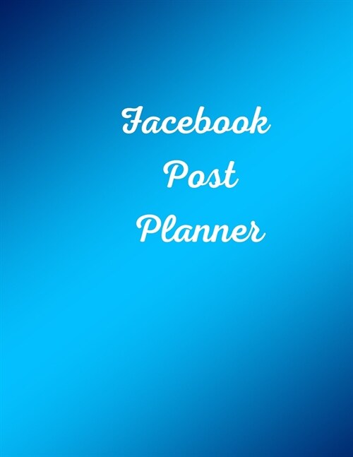 Facebook Posts Planner (Paperback)