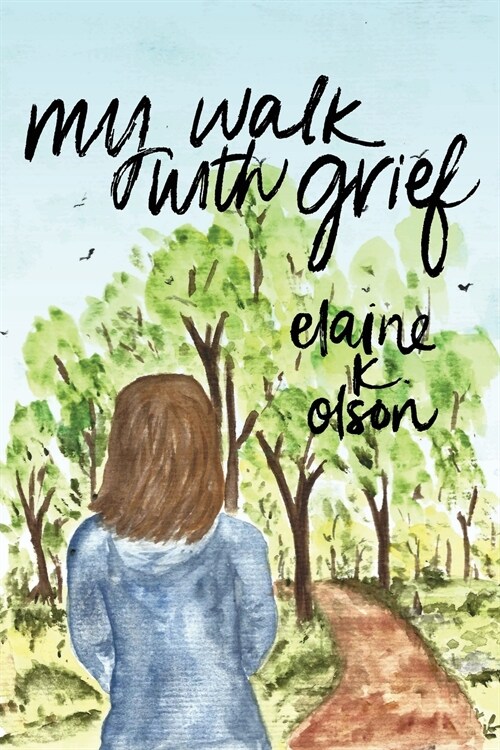 My Walk with Grief (Paperback)