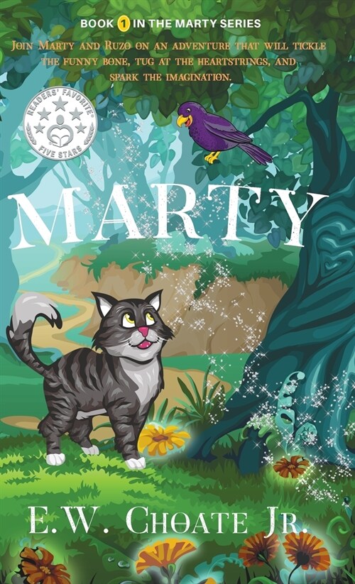 Marty: The Completely Unexpected, Absolutely Dangerous, and Rather Fun Adventure. (Hardcover, 2)
