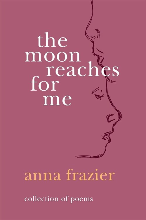 The Moon Reaches For Me (Paperback)