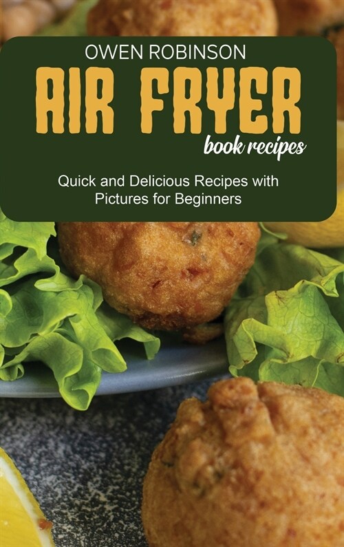 Air Fryer Book Recipes (Hardcover)