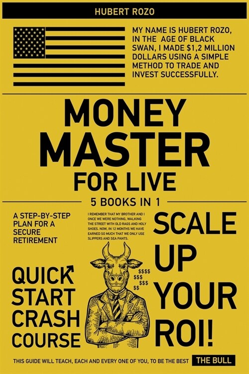Money Master for Live [5 in 1]: A Step-by-Step Plan for a Secure Retirement (Hardcover)