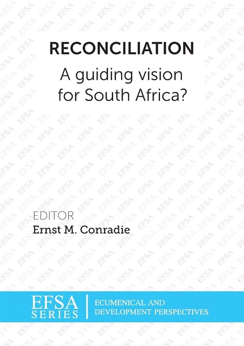 Reconciliation: A guiding vision for South Africa? (Paperback)