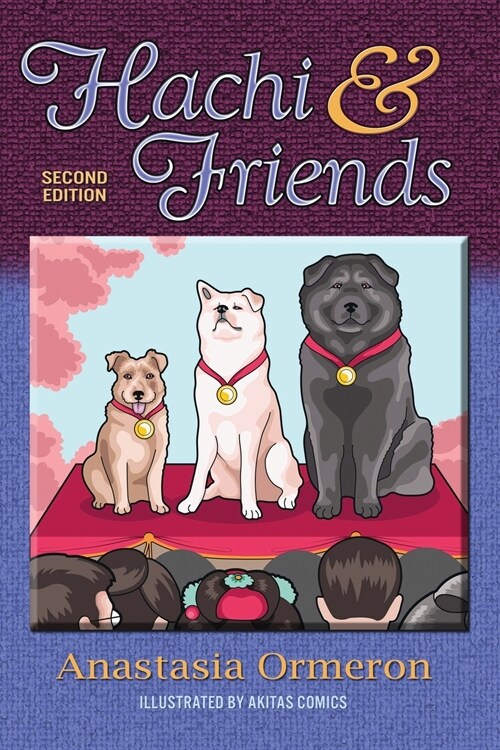 Hachi and Friends (Paperback)