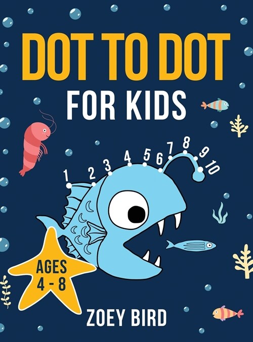 Dot to Dot for Kids: Connect the Dots Activity Book for Ages 4 - 8 (Hardcover)