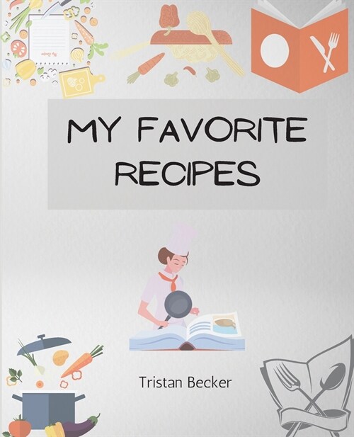 My Favorite Recipes (Paperback)