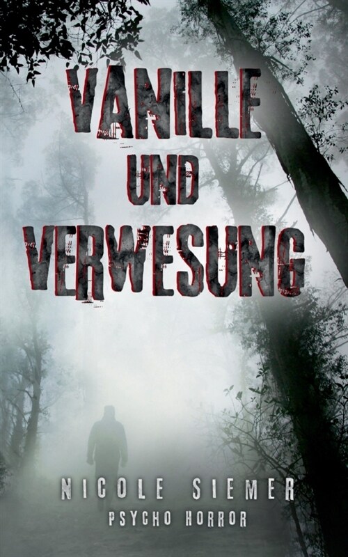 Vanille und Verwesung (Paperback)