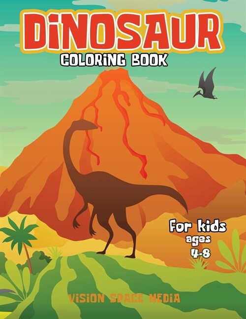 Dinosaur Coloring Book for Kids: Perfect Gift Coloring Book Kids Dinosaur Coloring Pages for Boys & Girls Age 3-8, Large Simple Picture Coloring Book (Paperback)