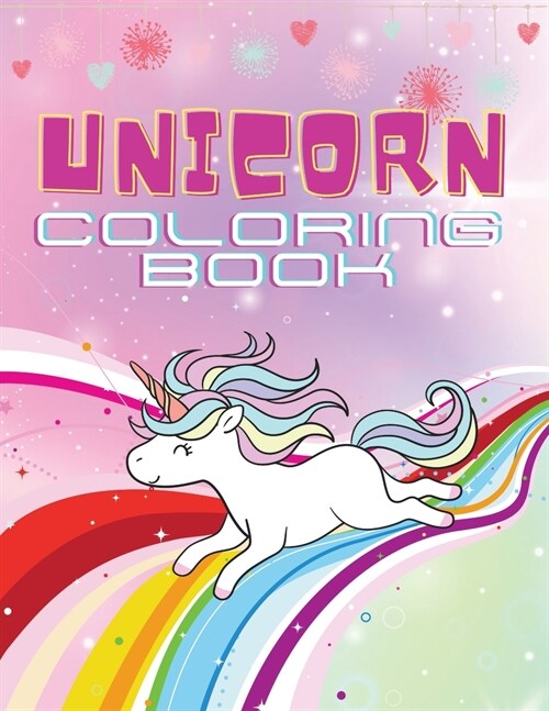 Unicorn Coloring Book: 50 magical designs for kids ages 4-8 (Paperback)