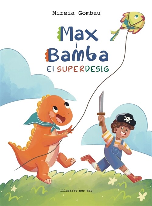 Max i Bamba: El Superdesig (Hardcover)