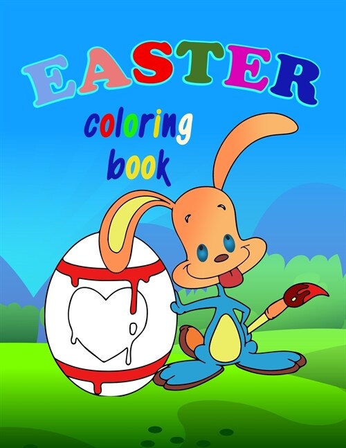 Easter coloring book: Amazing Coloring & funny Easter book with Unique And High-Quality Images for kids of all Ages (Paperback)