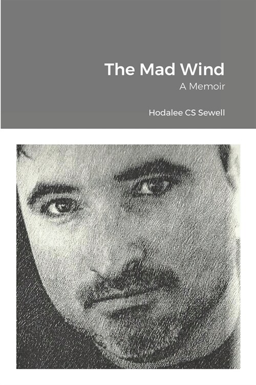 The Mad Wind: A Memoir (Paperback)