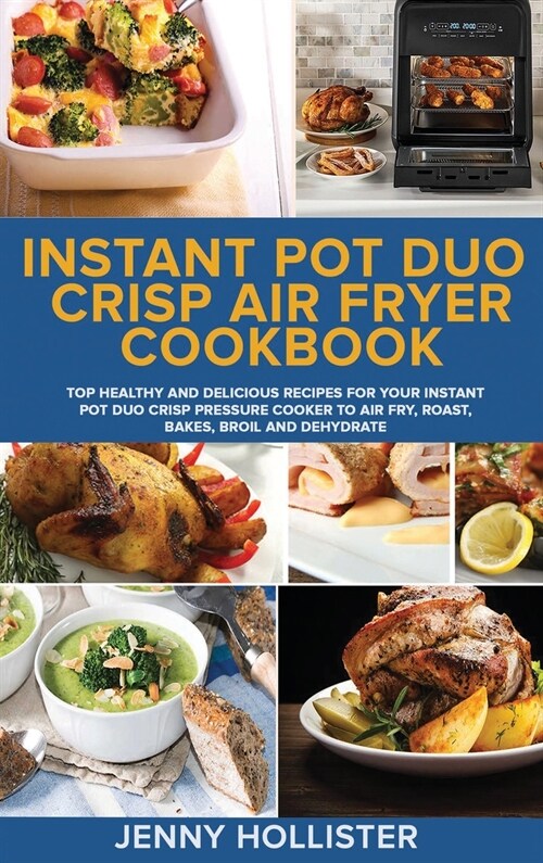 INSTANT POT DUO CRISP AIR FRYER COOKBOOK (Hardcover)