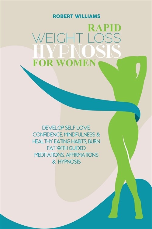 Rapid Weight Loss Hypnosis for Women (Paperback)