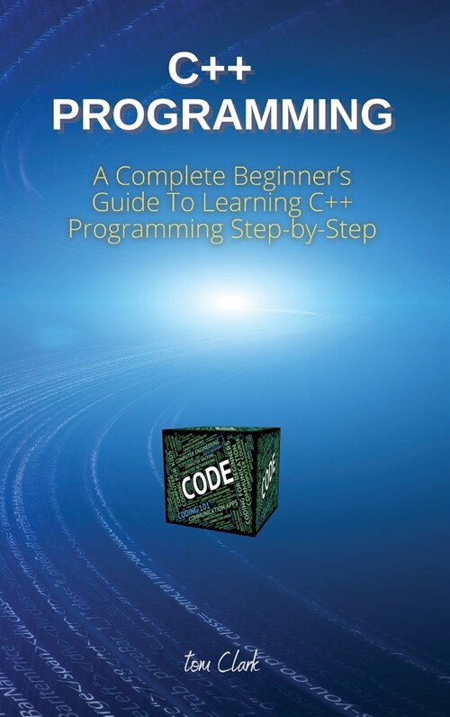 C++ PROGRAMMING (Hardcover)