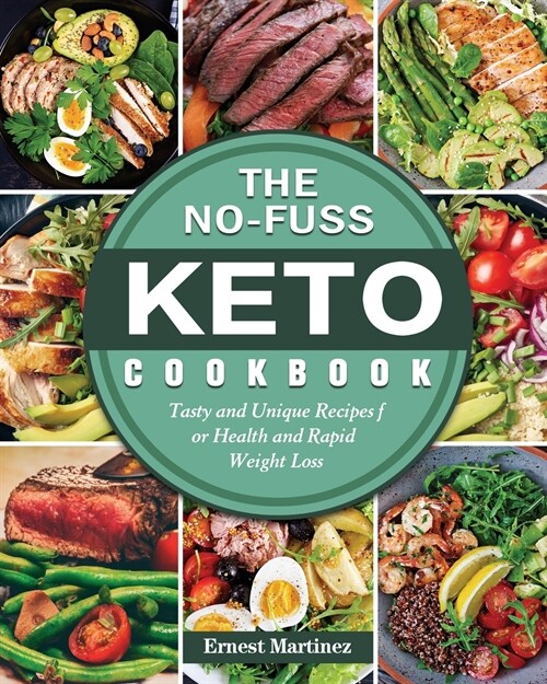 The No-Fuss Keto Cookbook (Paperback)