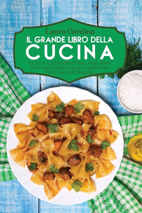 Il Grande Libro della Cucina (Paperback)