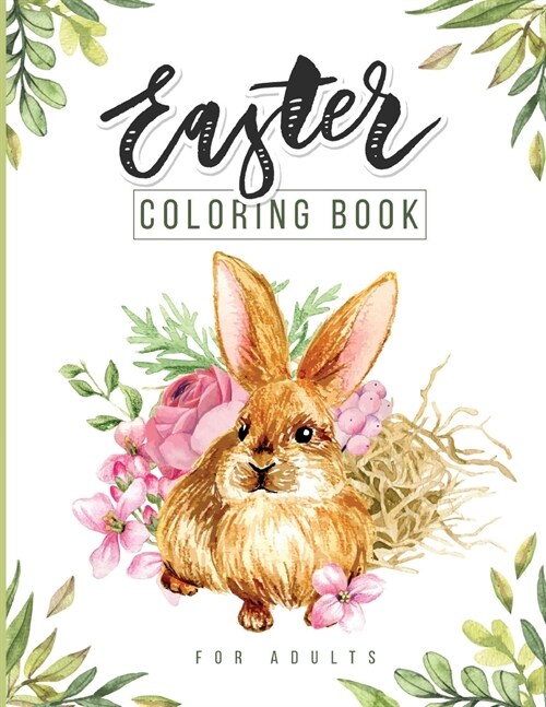 Easter Coloring Book for Adults: A Easter for Adults Gift! (Paperback)