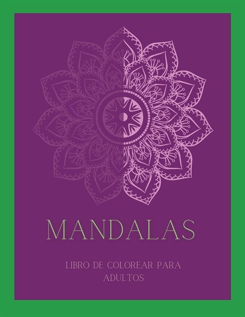 Mandalas Libro de Colorear para Adultos (Paperback)