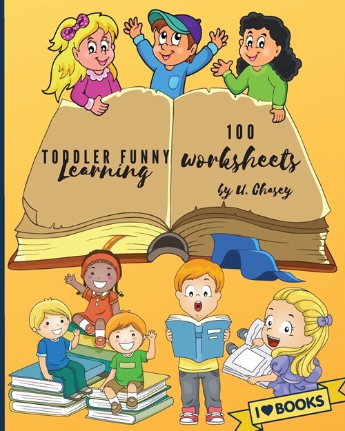 Toddler Funny Learning 100 Worksheets: Amazing Activity book for kids (Paperback)