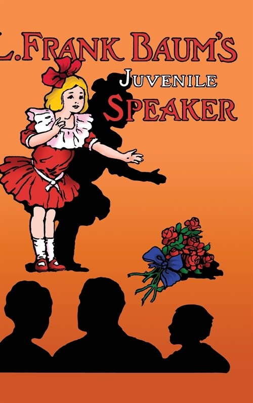L. Frank Baums Juvenile Speaker (hardcover) (Hardcover)
