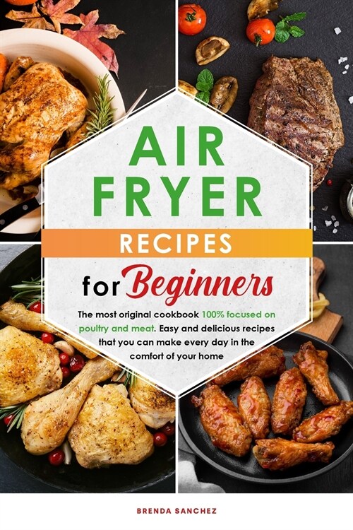 AIR FRYER RECIPES FOR BEGINNERS (Paperback)